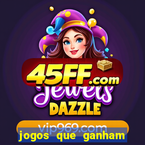 jogos que ganham dinheiro sem depositar nada